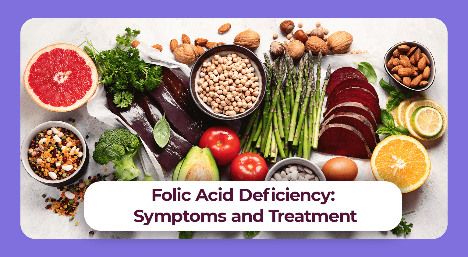 Folic acid deficiency: symptoms and treatment