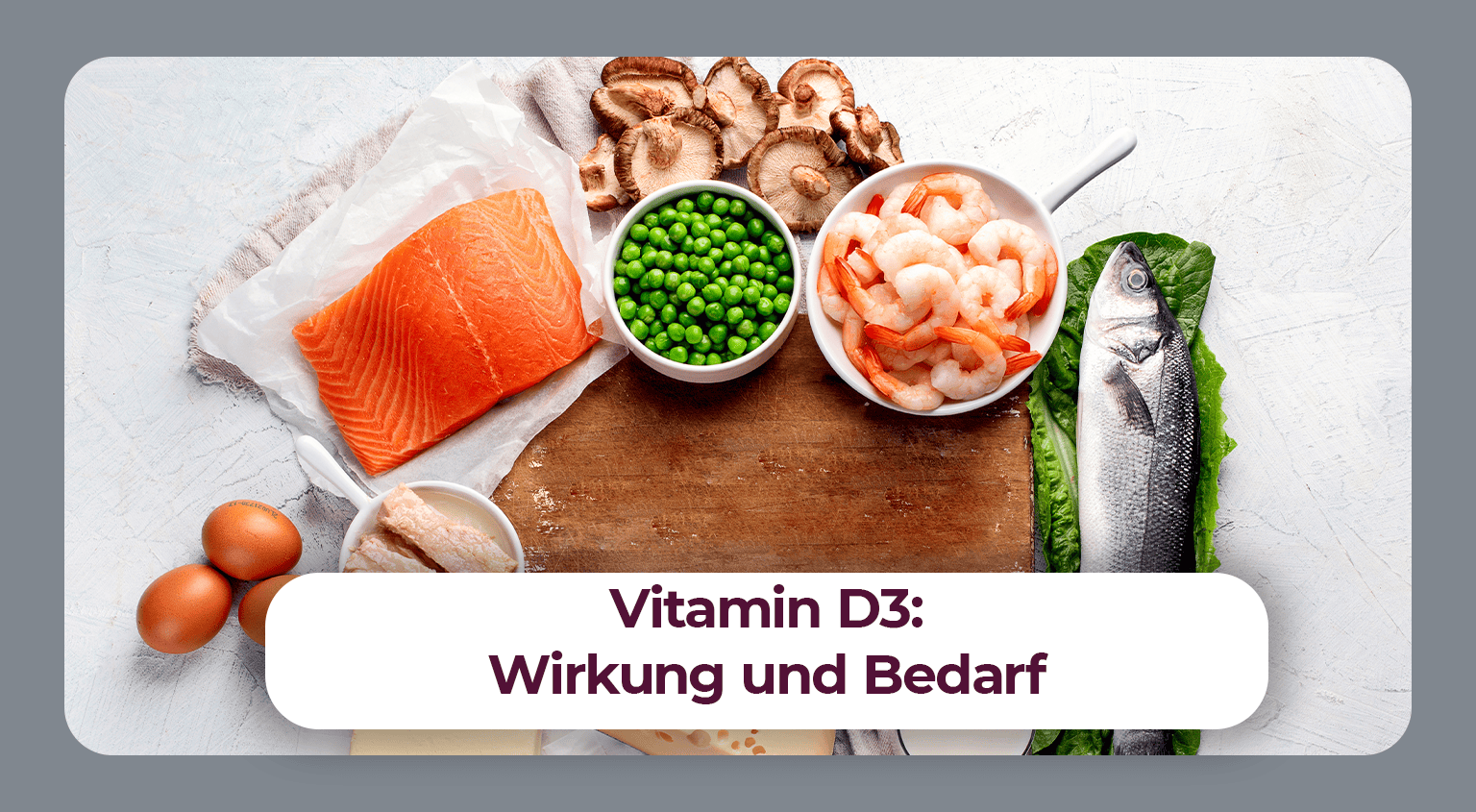 Vitamin D3: Wirkung & Bedarf